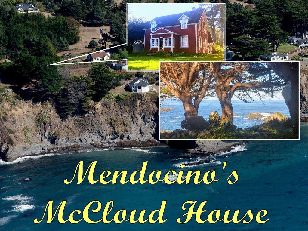 Pet Friendly Mendocino's Historic Mccloud House